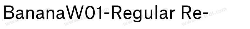 BananaW01-Regular Re字体转换